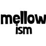 mellowism